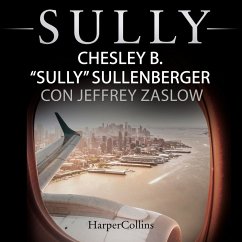 Sully (Versione italiana) (MP3-Download) - Sullenberger, Chesley B.Sully; Zaslow, Jeffrey