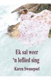 Ek sal weer 'n loflied sing (eBook, ePUB)