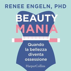 Beauty Mania (MP3-Download) - PHD Renee Engeln