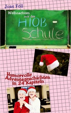 Weihnachten mit der Hiob-Schule - Föll, Joas