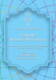 Visuelles Affirmationstraining - Kraftvolle Mandala-Affirmationen - McLean, Leyla