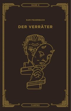 Der Verräter, Die Krosann-Saga Band 6 - Feuerbach, Sam