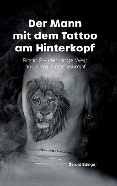 Der Mann mit dem Tattoo am Hinterkopf - Edinger, Gerald;P., Ringo