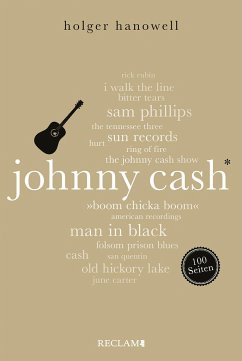 Johnny Cash. 100 Seiten - Hanowell, Holger