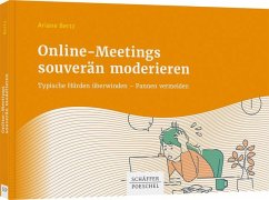 Online-Meetings souverän moderieren - Bertz, Ariane