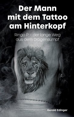 Der Mann mit dem Tattoo am Hinterkopf - Edinger, Gerald;P., Ringo