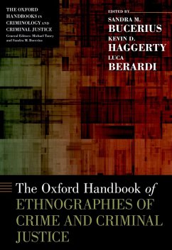 The Oxford Handbook of Ethnographies of Crime and Criminal Justice (eBook, PDF)