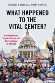 What Happened to the Vital Center? (eBook, ePUB)