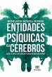 Entidades psíquicas ou cérebros... - Bild 1