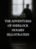 The Adventures of Sherlock Holmes (Illustrated) (eBook, ePUB)