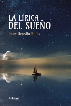 La lírica del sueño (eBook, ePUB) - Heredia Rojas, Juan