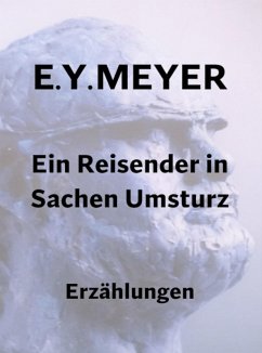 Cover Ein Reisender in Sachen Umsturz (eBook, ePUB)