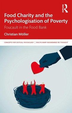 Food Charity and the Psychologisation of Poverty (eBook, ePUB) - Möller, Christian