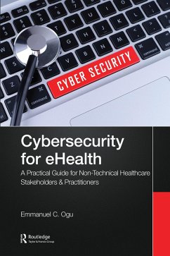 Cybersecurity for eHealth (eBook, PDF) - Ogu, Emmanuel C.