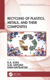 Recycling of Plastics, Metals, and Their Composites (eBook, PDF)