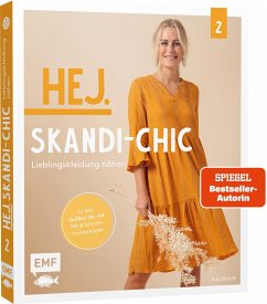 Hej. Skandi-Chic - Band 2 - Lieblingskleidung nähen - Roloff, Anja