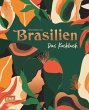 Brasilien - Das Kochbuch - Bild 1