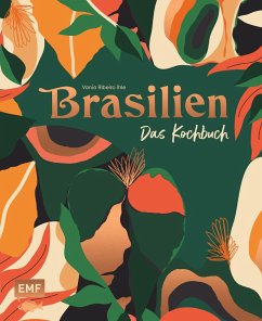 Brasilien - Das Kochbuch - Ihle Ribeiro, Vania