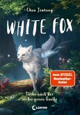 Suche nach der verborgenen Quelle / White Fox Bd.2