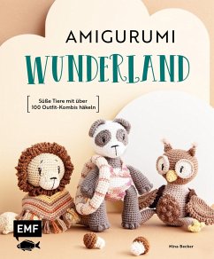 Amigurumi-Wunderland - Becker, Nina