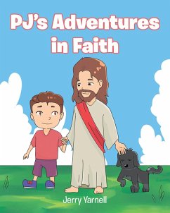 PJ's Adventures in Faith (eBook, ePUB) - Yarnell, Jerry