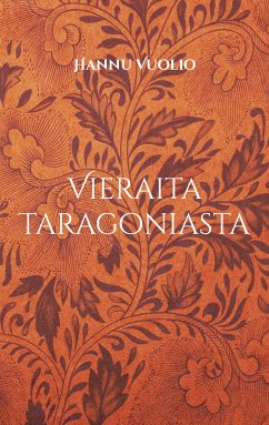 Vieraita Taragoniasta (eBook, ePUB)