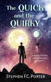 The Quick and the Quirky (eBook, ePUB)