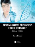 Basic Laboratory Calculations for Biotechnology (eBook, PDF)