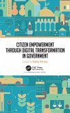 Citizen Empowerment through Digital Transformation in Government (eBook, ePUB)