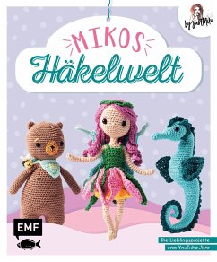 Mikos Häkelwelt - Annecke, Jacqueline