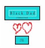 Black Dad A Children's Book (eBook, ePUB)