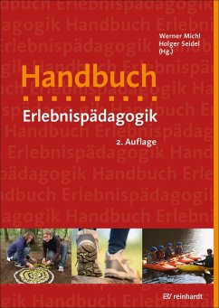 Handbuch Erlebnispädagogik (eBook, PDF) - Michl, Werner; Seidel, Holger