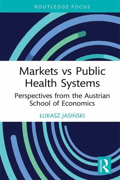 Markets vs Public Health Systems (eBook, PDF) - Jasinski, Lukasz