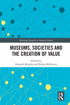 Cover Museums, Societies and the Creation of Value (eBook, ePUB)