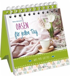 Oasen für jeden Tag - Altmann, Petra