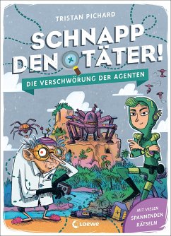 Die Verschwörung der Agenten / Schnapp den Täter Bd.2 - Pichard, Tristan