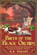 Birth of the Black Orchids (A Black... - Bild 1
