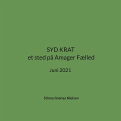 SYD KRAT et sted på Amager Fælled (eBook, ePUB)
