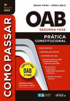 Como passar na OAB - 2ª fase (eBook, ePUB) - Garcia, Wander; Garcia, Ana Paula; Vieira, Bruna; Melo, Teresa