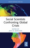 Social Scientists Confronting Global Crises (eBook, PDF)