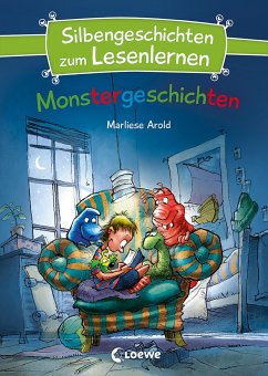 Silbengeschichten zum Lesenlernen - Monstergeschichten - Arold, Marliese