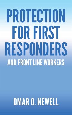 Protection for First Responders (eBook, ePUB) - Newell, Omar O.