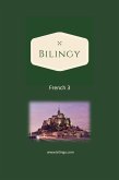 French 3 (Bilingy French, #3) (eBook, ePUB)