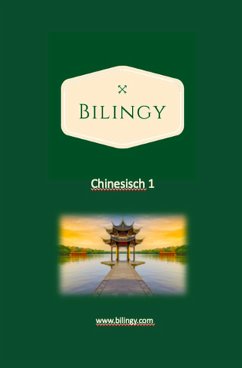 Chinesisch 1 (Bilingy Chinesisch, #1) (eBook, ePUB) - Chinesisch, Bilingy