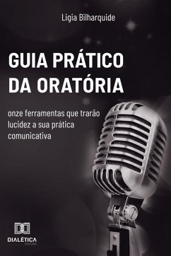 Guia prático da oratória (eBook, ePUB) - Machado, Ligia Paula