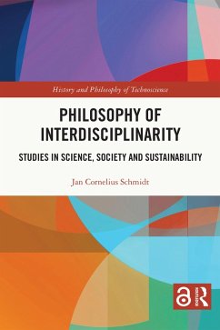Philosophy of Interdisciplinarity (eBook, PDF) - Schmidt, Jan Cornelius