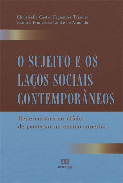 Cover O Sujeito e os Laços Sociais Contemporâneos (eBook, ePUB)