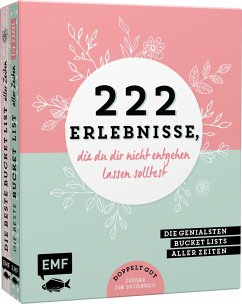 Cover 222 Erlebnisse, die du dir nicht entgehen lassen solltest - Die genialsten Bucket Lists aller Zeiten