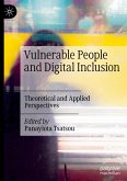 Vulnerable People and Digital Inclusion