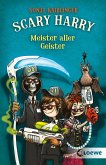 Meister aller Geister / Scary Harry Bd.3